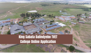 King Sabata Dalindyebo TVET College Online Application