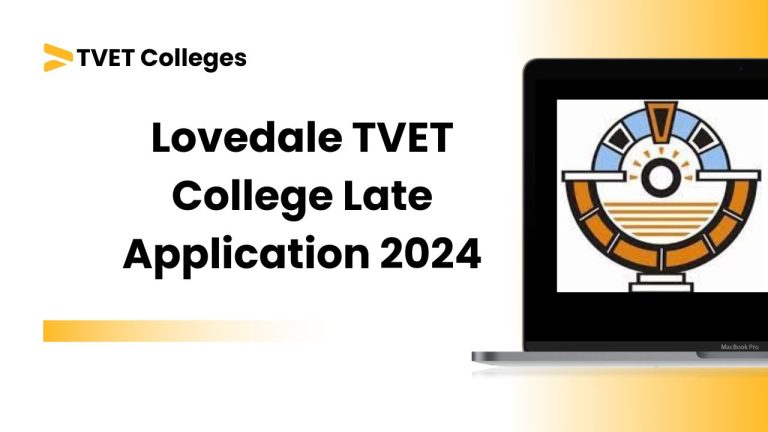 Lovedale TVET College Late Application 2024