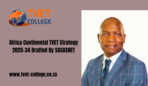 Africa Continental TVET Strategy 2025-34 Drafted By SASASNET