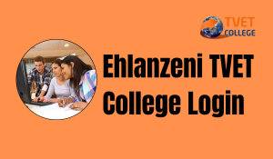 Ehlanzeni TVET College Login
