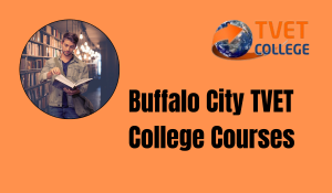 Buffalo City TVET College Courses