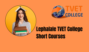 Lephalale TVET College Short Courses