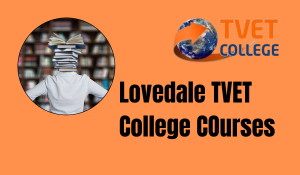 Lovedale TVET College Courses