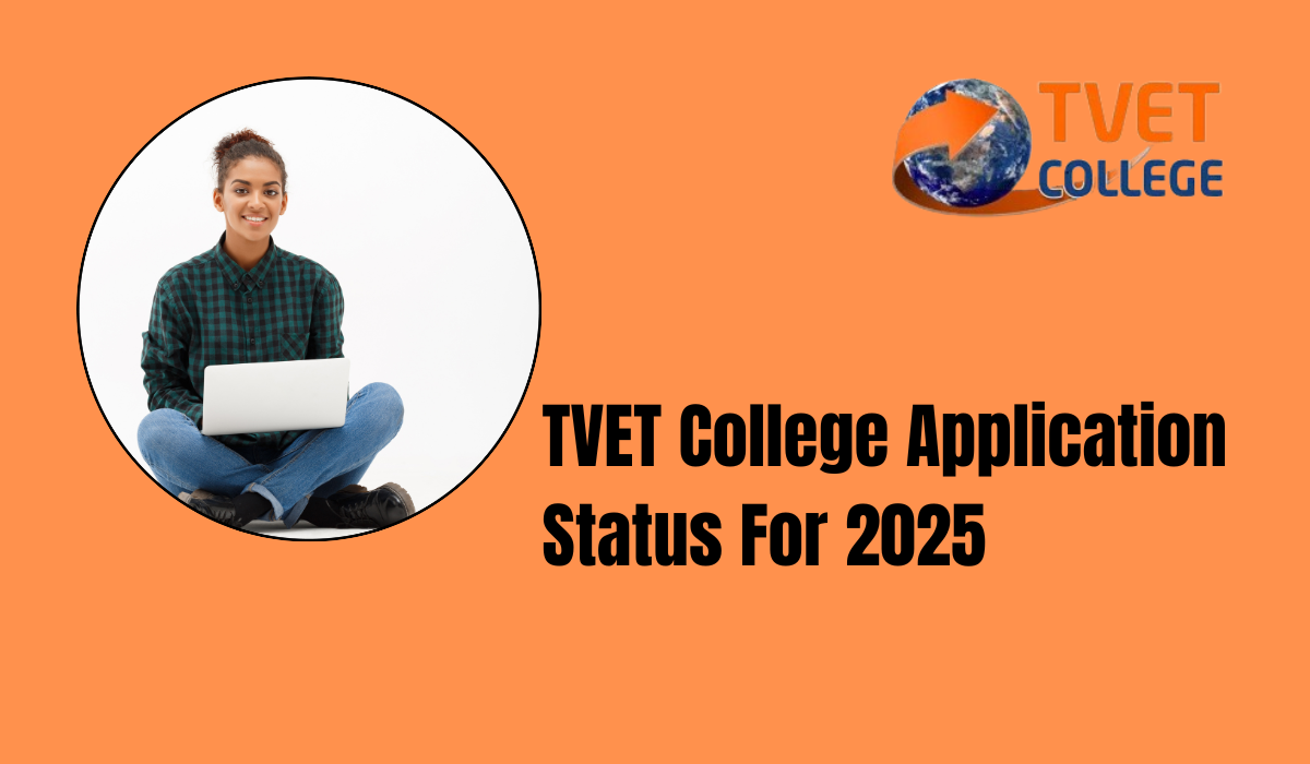 How To Check Your TVET College Application Status For 2025