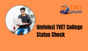 Umfolozi TVET College Status Check