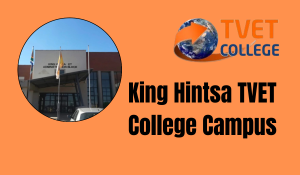 King Hintsa TVET College Campus