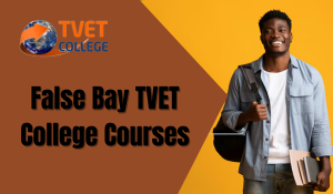 False Bay TVET College Courses