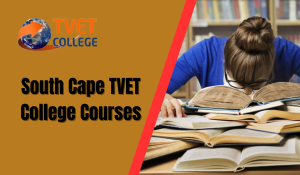 South Cape TVET College Courses