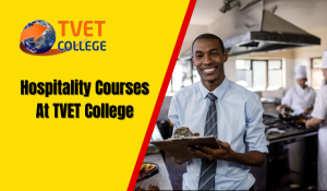 Hospitality Courses At TVET College