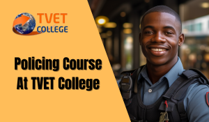 Policing Course At TVET College