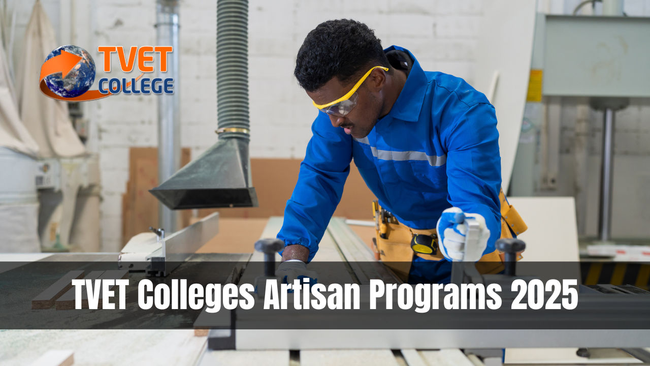 TVET Colleges Artisan Programs 2025