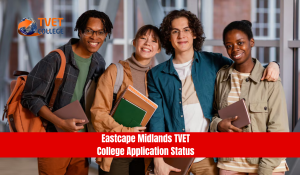 Eastcape Midlands TVET College Application Status