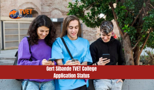 Gert Sibande TVET College Application Status