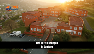 List Of TVET Colleges In Gauteng