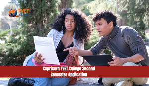 Capricorn TVET College Second Semester Application