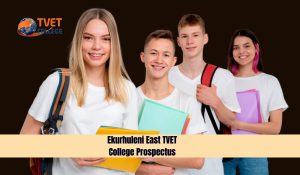 Ekurhuleni East TVET College Prospectus