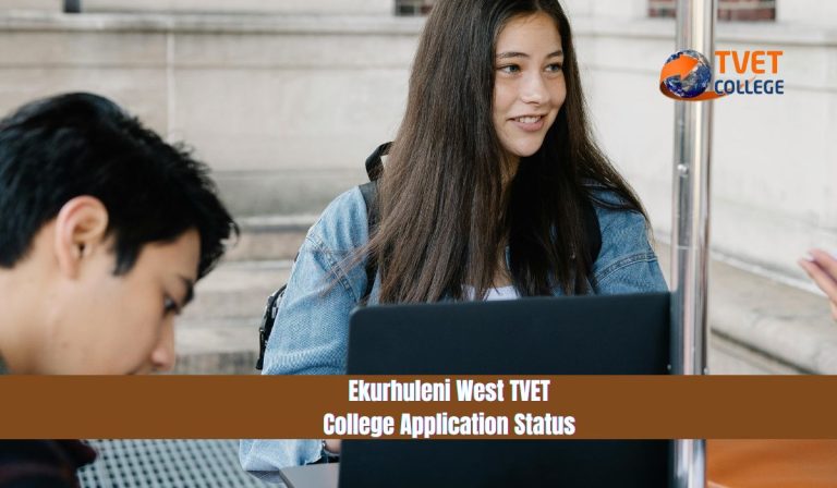 Ekurhuleni West TVET College Application Status