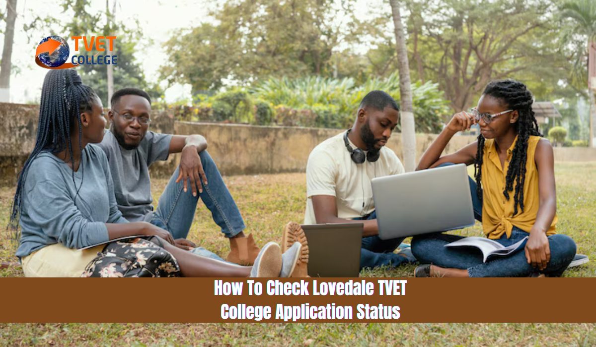 How To Check Lovedale TVET College Application Status