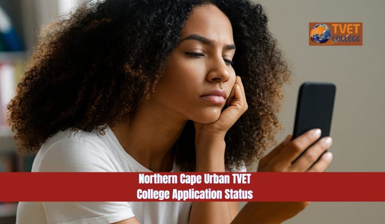 Northern Cape Urban TVET College Application Status