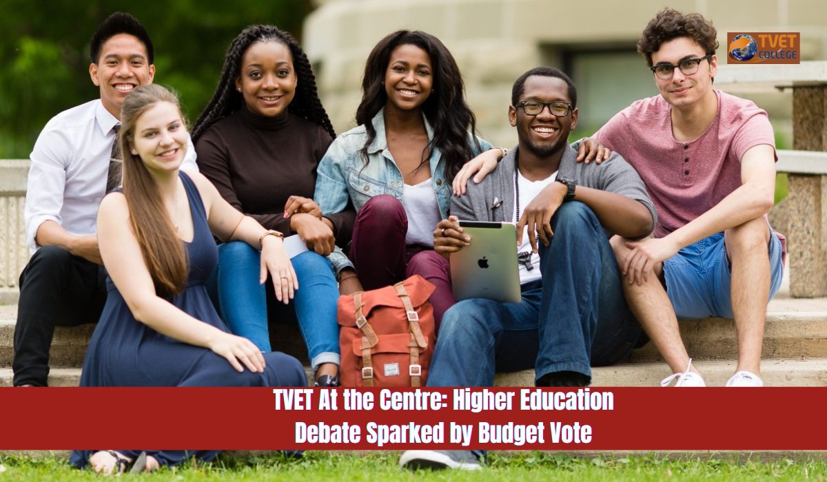 TVET At the Centre: Higher Education Debate Sparked by Budget Vote