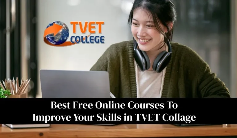 Best Free Online Courses to Improve Your Skills in TVET Collage: Complete Guide 2026