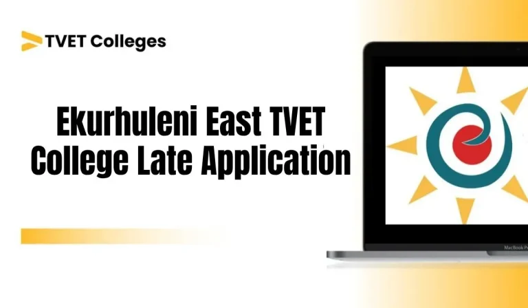 Ekurhuleni East TVET College Late