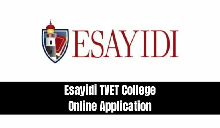 Esayidi TVET College Online Application