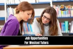 Job Opportunities For Westcol Tutors In 2026: Complete Guide To Online Apply