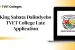 King Sabata Dalindyebo TVET College Late