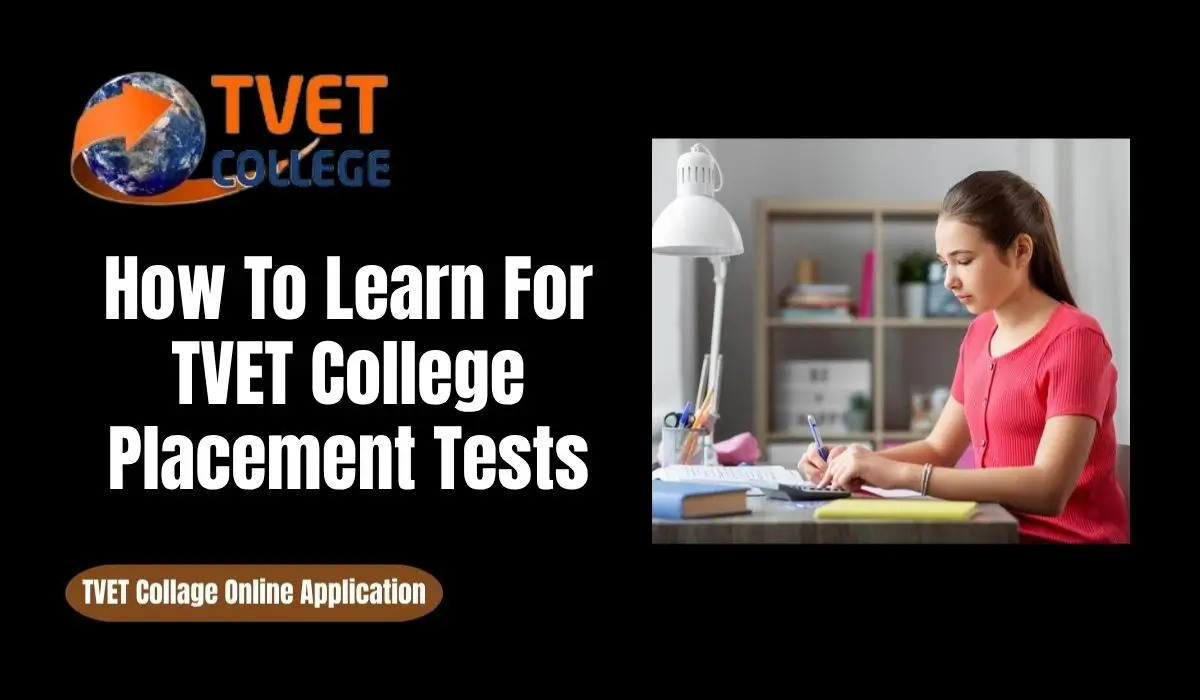 Learn For TVET College Placement Tests