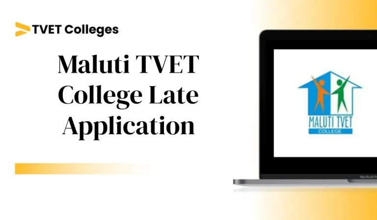 Maluti TVET College Late Application