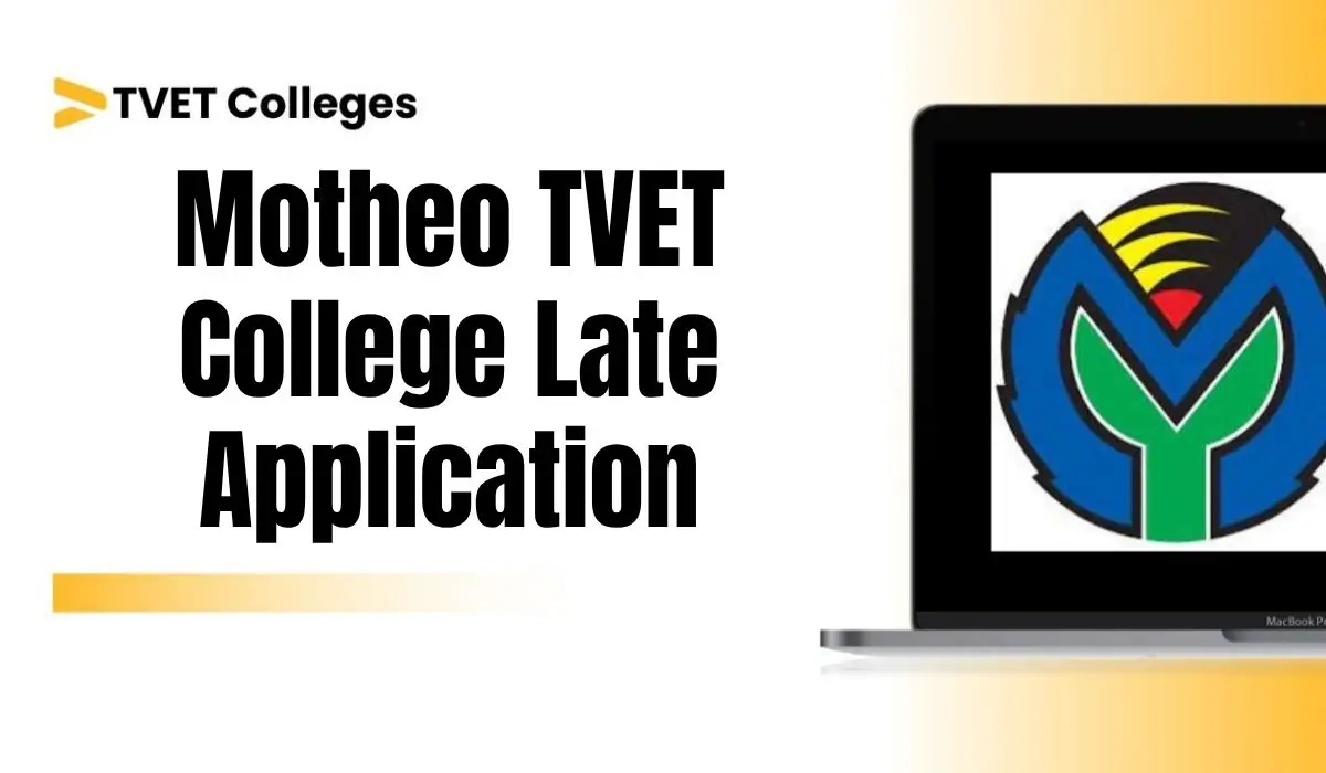 Motheo TVET College Late