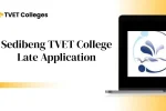 Sedibeng TVET College Late