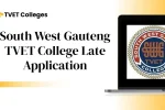 South West Gauteng TVET College Late