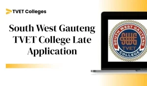 South West Gauteng TVET College Late