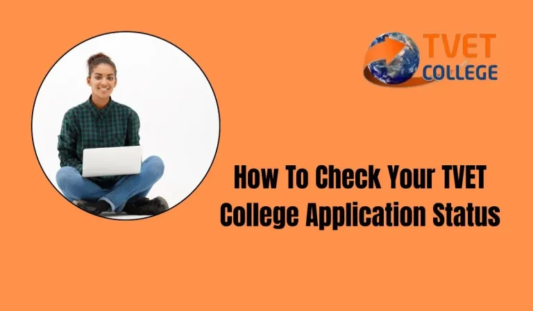 How To Check Your TVET College Application Status