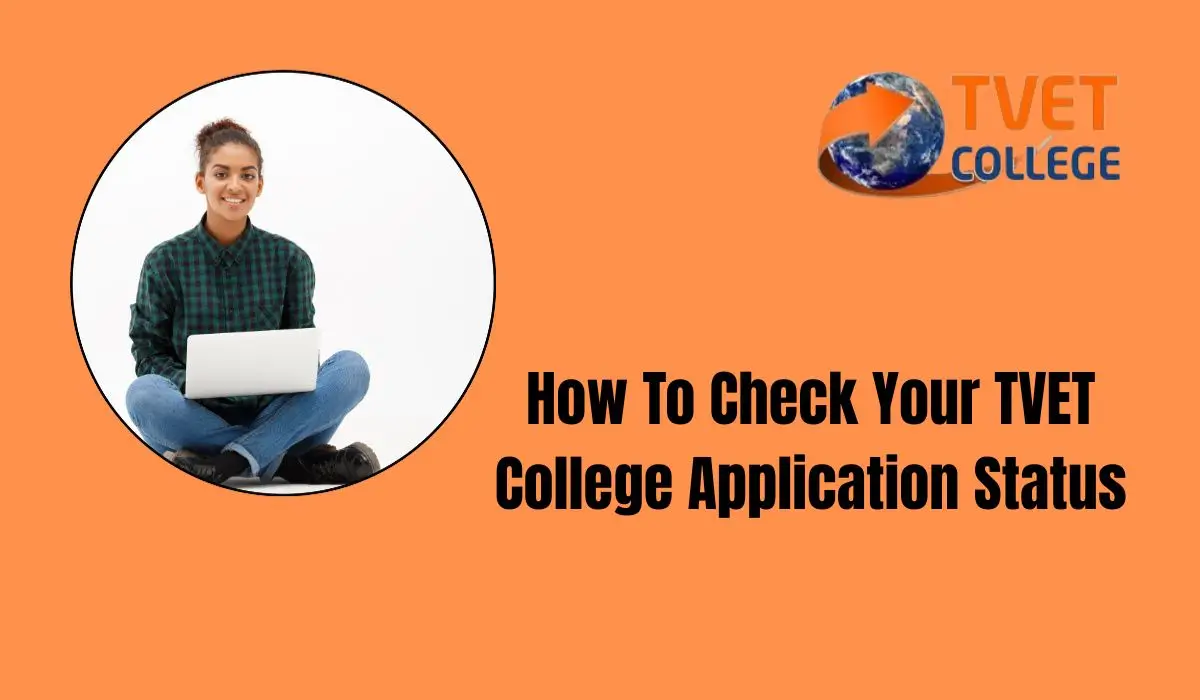 How To Check Your TVET College Application Status