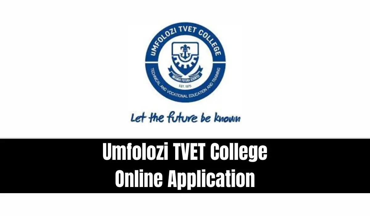 Umfolozi TVET College Online Application