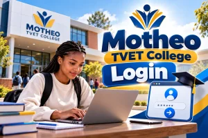Motheo TVET College Login 2026: Student Portal, LMS and Application Guide